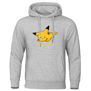 Cute Lazy Pikachu Men Hoodies Pokemon Gaming Printed Mens Hoodie Sweatshirt Fleece Streetwear NOT TODAY Print men's clothing